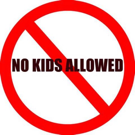 no kids allowed